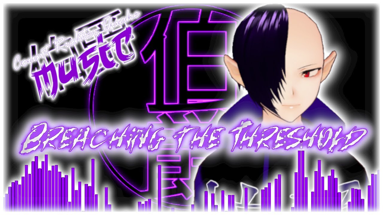 "Breaching the Threshold" (RAW INSTRUMENTAL) Count Richter Quake