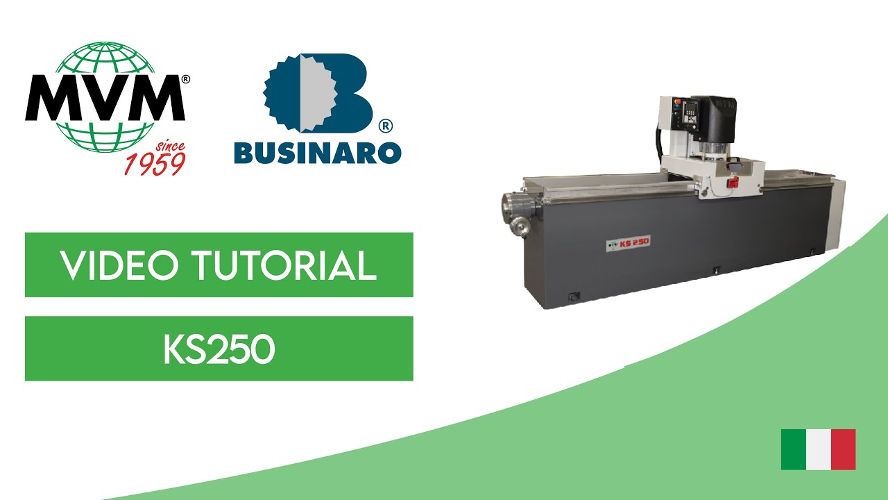 Video Tutorial KS250 -  Affilatrice per lame lineari