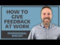 How to give feedback at work  professional english free pdf included