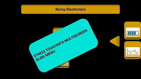 #6 How To Use STM32 TouchGFX Slide Menu