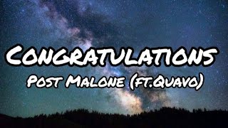 Post Malone - Congratulations (ft.Quavo) (Lyrics)