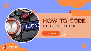 How to code an ICD10CM Sequela