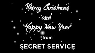 Secret Service — Merry Christmas And Happy New Year 2022!