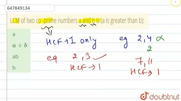 LCM of two co -prime numbers a and b is (a is greater than b): | CLASS 14 | RRB GROUP D 17 SEPTE...