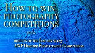 How to Win Photography Competitions - Plus results of the January AWP Macro Photo Competition screenshot 2
