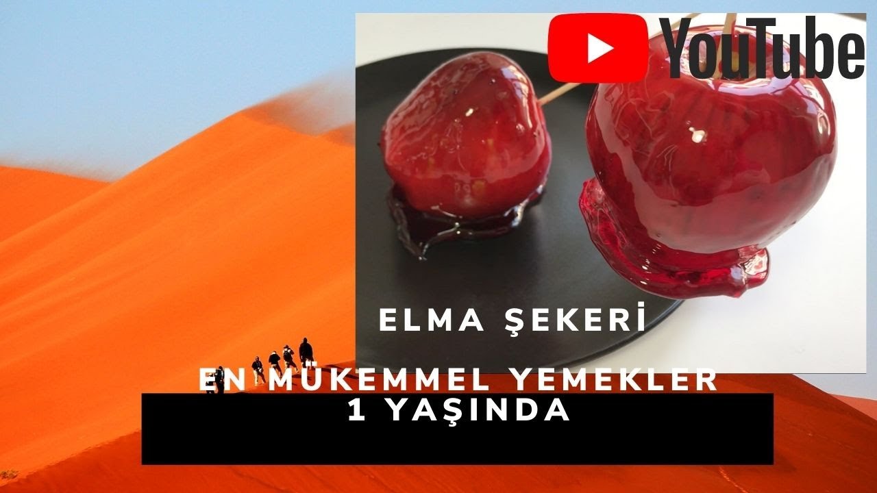 En Mükemmel Yemekler  1 Yaşında 🥇 Elma Şekeri Nasıl Yapılır 🎊 Elmalı Şeker Tarifi 🎻 YEMEK TARİFİ