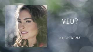 Video thumbnail of "Bruna Caram - Viu? (Multialma)"