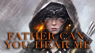 FATHER CAN YOU HEAR ME - Epic Vocal Music by @AlexaRayOfficial and Randall Jermaine