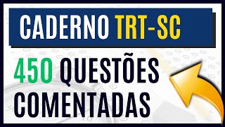 (CADERNO DE QUESTÕES) Concurso TRT-SC 2023 - Técnico Judiciário - 450 QUESTÕES GABARITADAS