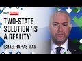 Israel always rejected two-state solution, says head of Palestinian mission to UK | Israel-Hamas War