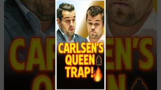 💥CARLSEN’S QUEEN TRAP! ♟️🔥 #chess #blitzchess