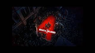 Back 4 Blood - 20211019 - 2