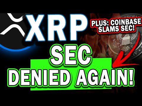 MAJOR XRP / RIPPLE UPDATE: SEC DENIED! But Still Has MORE TO HIDE! + CoinBase Legal Chief SLAMS SEC!