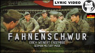 Video thumbnail of "Fahneneid - Erich Weinert Ensemble [⭐ LYRICS GER/ENG] [NVA] [German Military Music]"