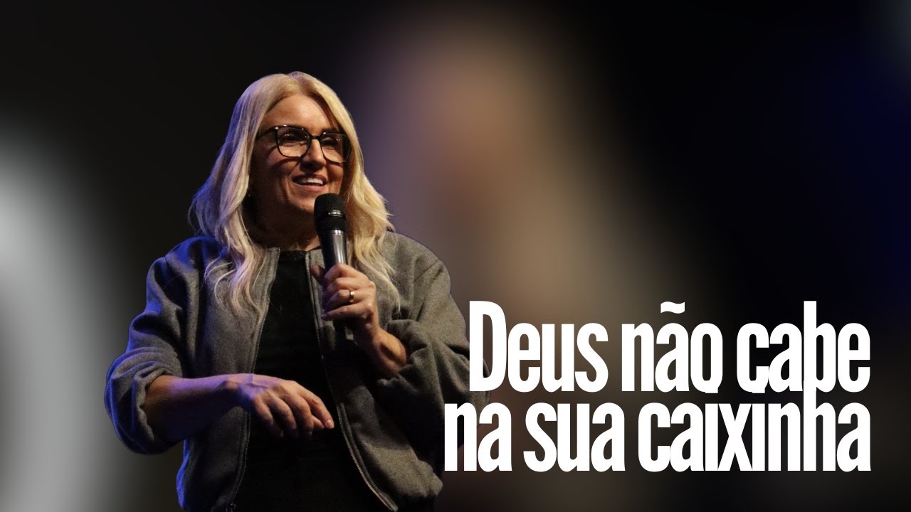 Deus Não Cabe na Sua Caixinha | Casa Church | Pra. Ioná Silva