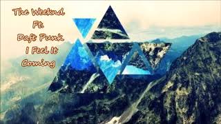The Weeknd Ft. Daft Punk - I Feel It Coming (432Hz)