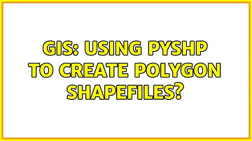 GIS: Using PyShp to create polygon shapefiles?