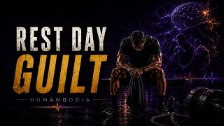 Rest Day Guilt