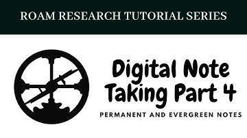 Roam Research Tutorial: Smart Note Taking Part 4. Taking Permanent and Evergreen Notes Zettelkasten