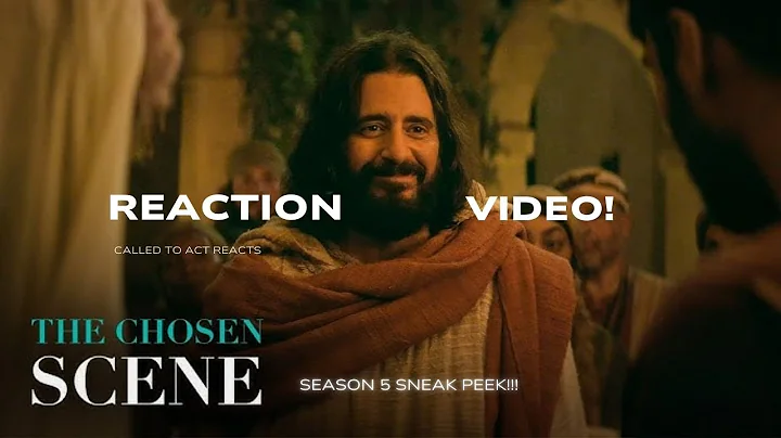 The Chosen Season 5 SNEAK PEEK: An Unexpected Wedding Guest ***REACTION VIDEO***