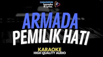 Armada - Pemilik Hati Karaoke Lirik