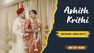 Ashith & Krithi | Mangalore Wedding Highlights