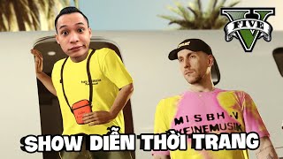gta V 2022 10 Tham D Show Din Thi Trang Mixicity V Pha Bay Mt Ngi Cng Anh Em Cng Ty