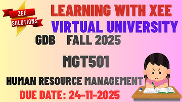 MGT501 Human Resource Management GDB Fall 2025 Virtual University of Pakistan