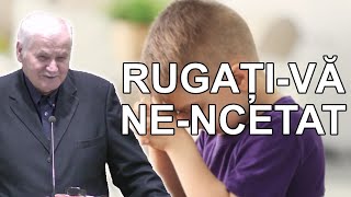 Vasile Hozan - Rugați-vă Ne-ncetat