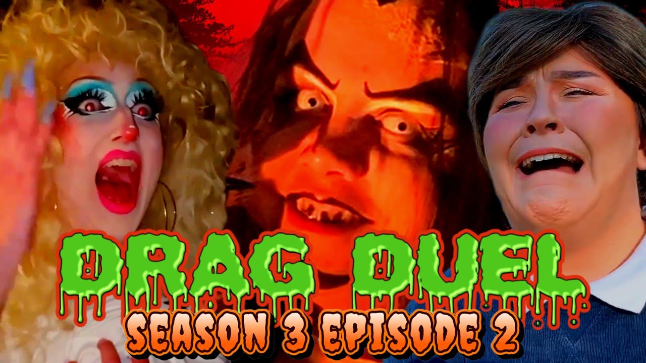 Drag Duel | S3E2 - Horror Week 2: The Sequel 👻