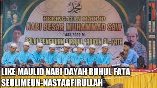 LIKEE MAULID DI DAYAH SIRAJUL ABDIN AL-FATA 2022, DI BAWAKAN OLEH DAYAH RUHUL FATA SEULIMEUN