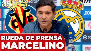 VILLARREAL vs REAL MADRID | MARCELINO, rueda de prensa PREVIA