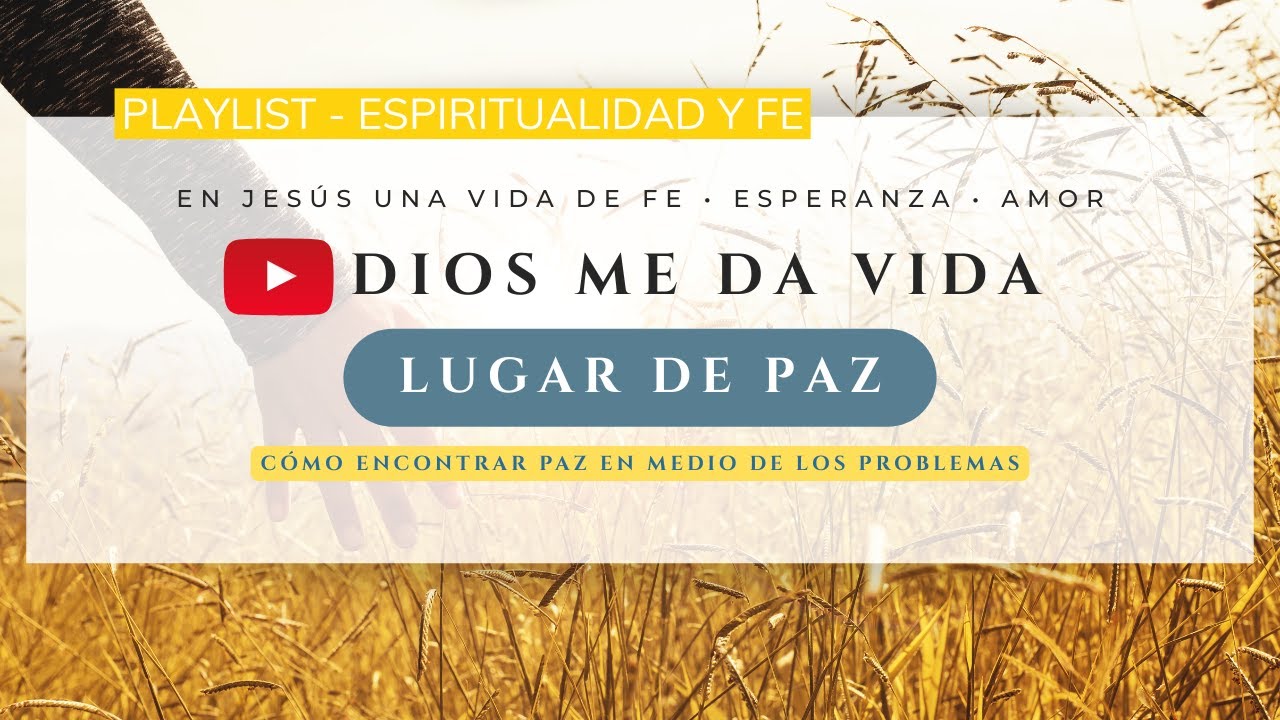 Lugar de Paz: Cómo encontrar paz en medio de los problemas - YouTube