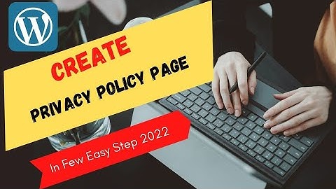 How to Create Privacy Policy Page for blog or website