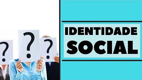 O que envolve identidade em Sociologia?