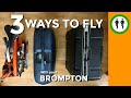 3 Ways to Fly with your Brompton Bike