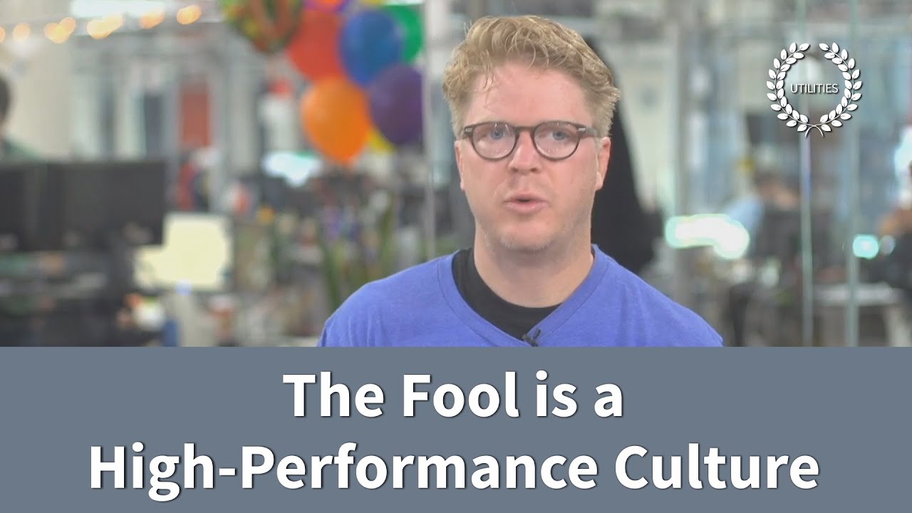 The Fool is a High-Performance Culture - YouTube