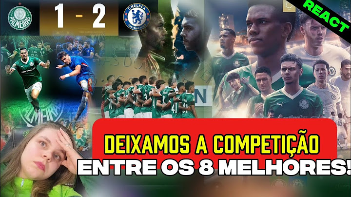 [REACT] PALMEIRAS X CHELSEA | COPA DO MUNDO DE CLUBES 2025