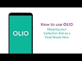 How to use olio skipping your collection slot