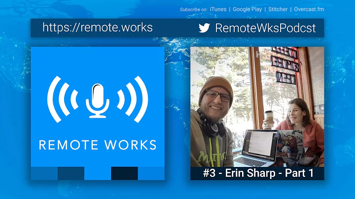 Episode #3 - Erin Sharp - Part 1 / Spouse of Remot...
