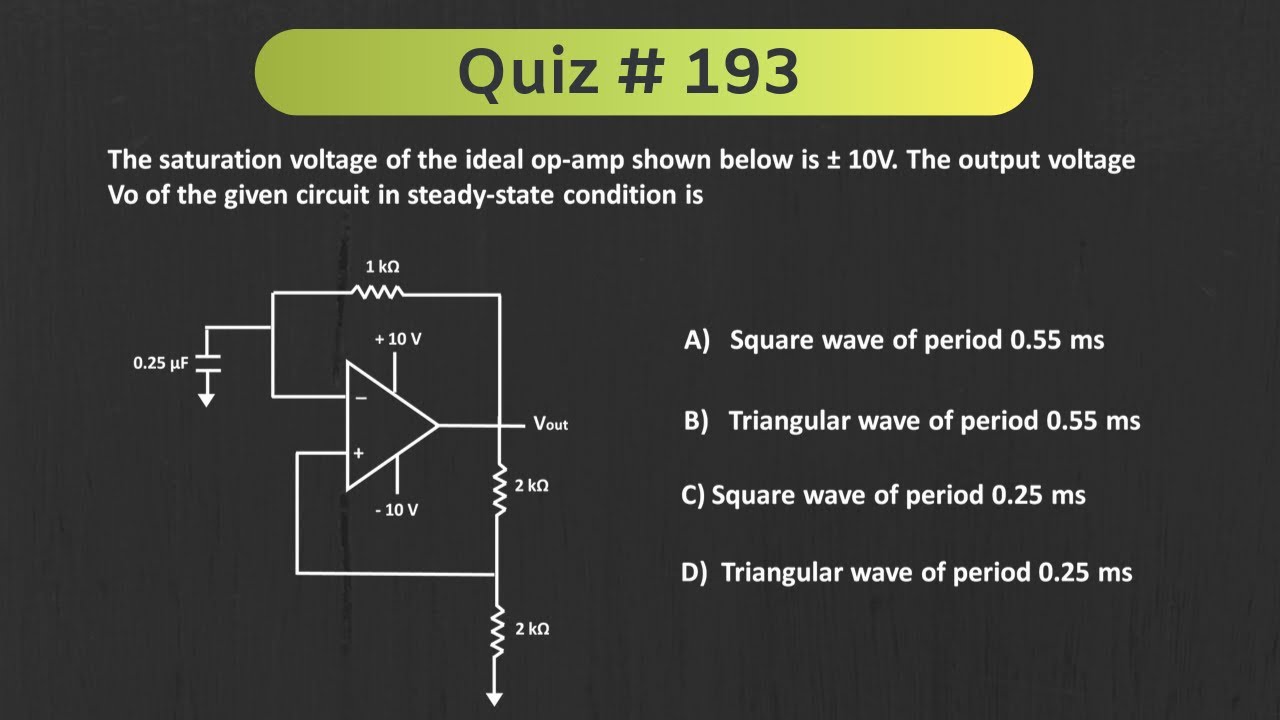 Quiz 193 astable multivibrator using op amp youtube