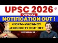 UPSC 2026 Official Notification Out | UPSC Prelims 2026 Notification | UPSC 2026 Exam Date