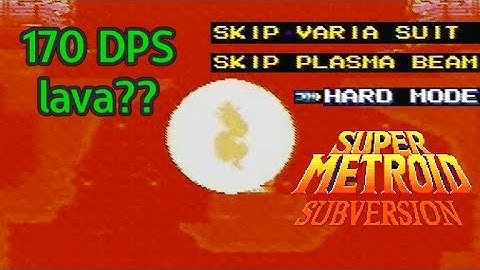 Super Metroid: Subversion - HARD MODE + Skip Varia/Plasma Challenge