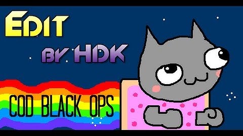 Edit COD Black Ops - Nyan Cat