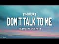 Tre Coast - Don't Talk to Me ft. Lycia Faith (Lyrics) [1HOUR]