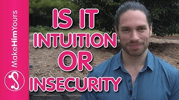 Intuition Vs Insecurity | How To Tell The Difference Between Intuition & Insecurity