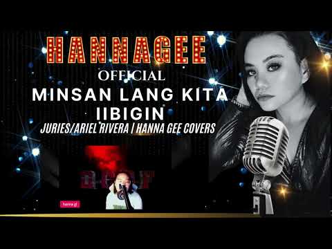 MINSAN LANG KITA IIBIGIN- JURIS / ARIEL RIVERA (COVER) #fyp #cover #opmcover #love #highlights