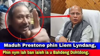 Phin Liem Lyndang Maduh Prestone Phin Nym Lah Ban aleh Pyrshah a U Bahdeng Dohtdong 