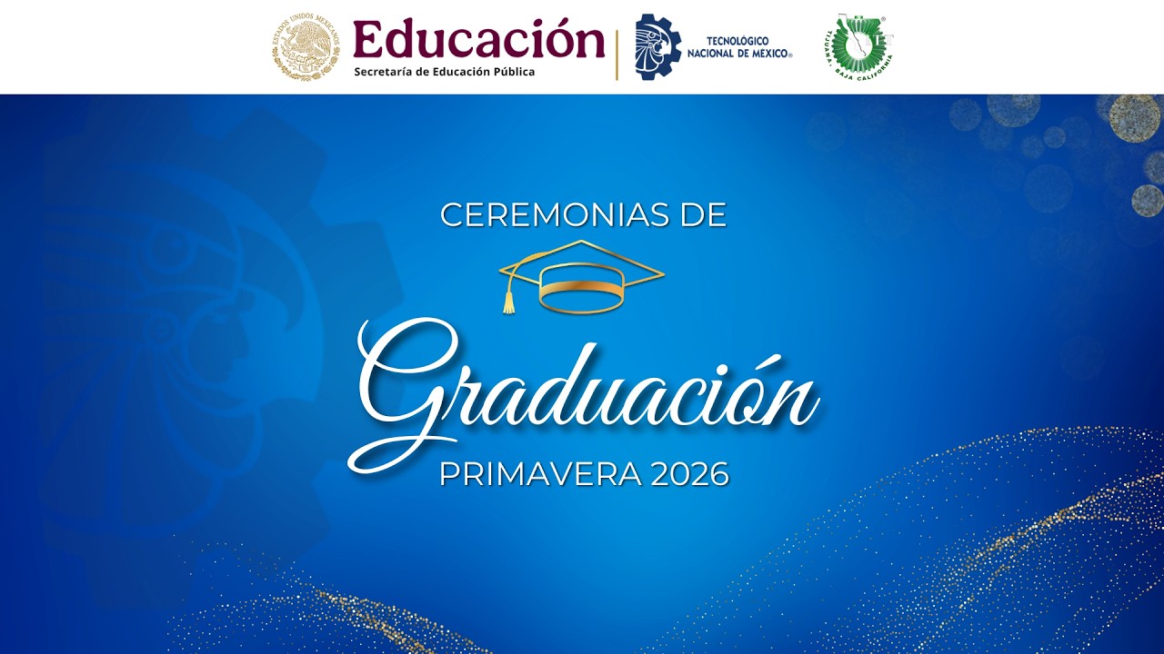 CEREMONIAS DE GRADUACIÓN PRIMAVERA 2026 -2 - YouTube