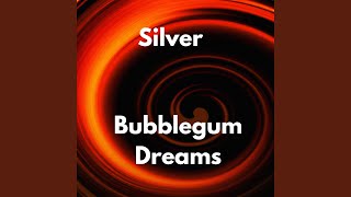 Bubblegum Dreams